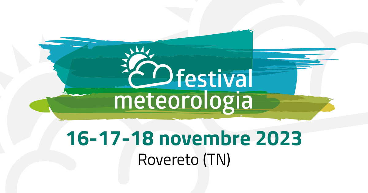 “Tieni il tempo”: il Festival della meteorologia
